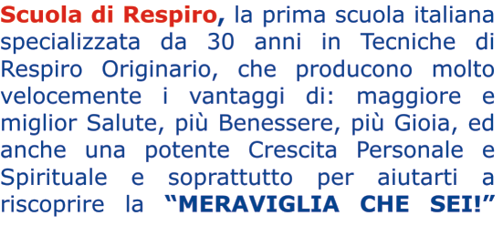 Scuola di Respiro la prima scuola italiana che ti fa riscoprire il tuo respiro originario