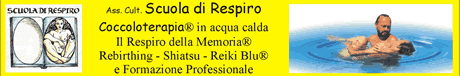 Scuola di Respiro - Rebirthing-Respiro della Memoria e Coccoloterapia in acqua calda